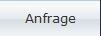 Anfrage